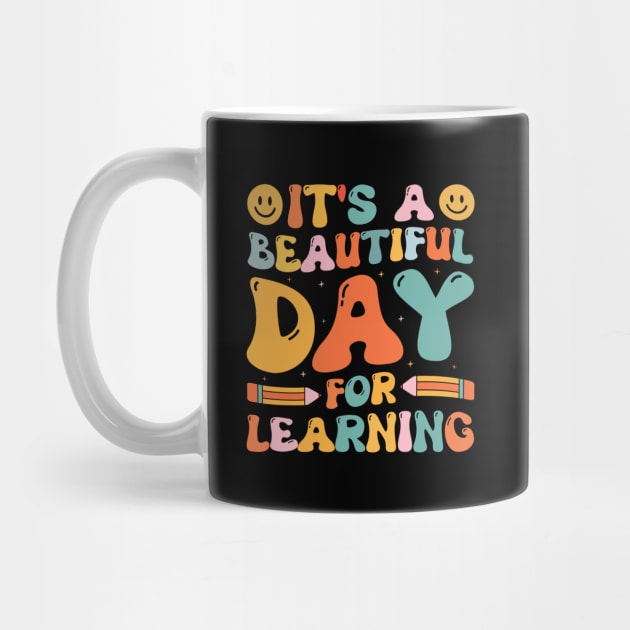 It's A Beautiful Day For Learning Retro by Teewyld